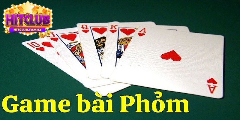 Game bài phỏm là gì?