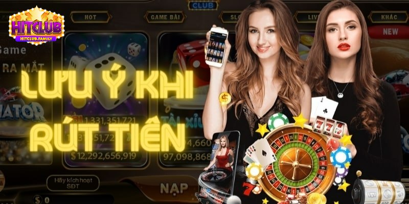 Điều kiện khi rút tiền tại Hitclub